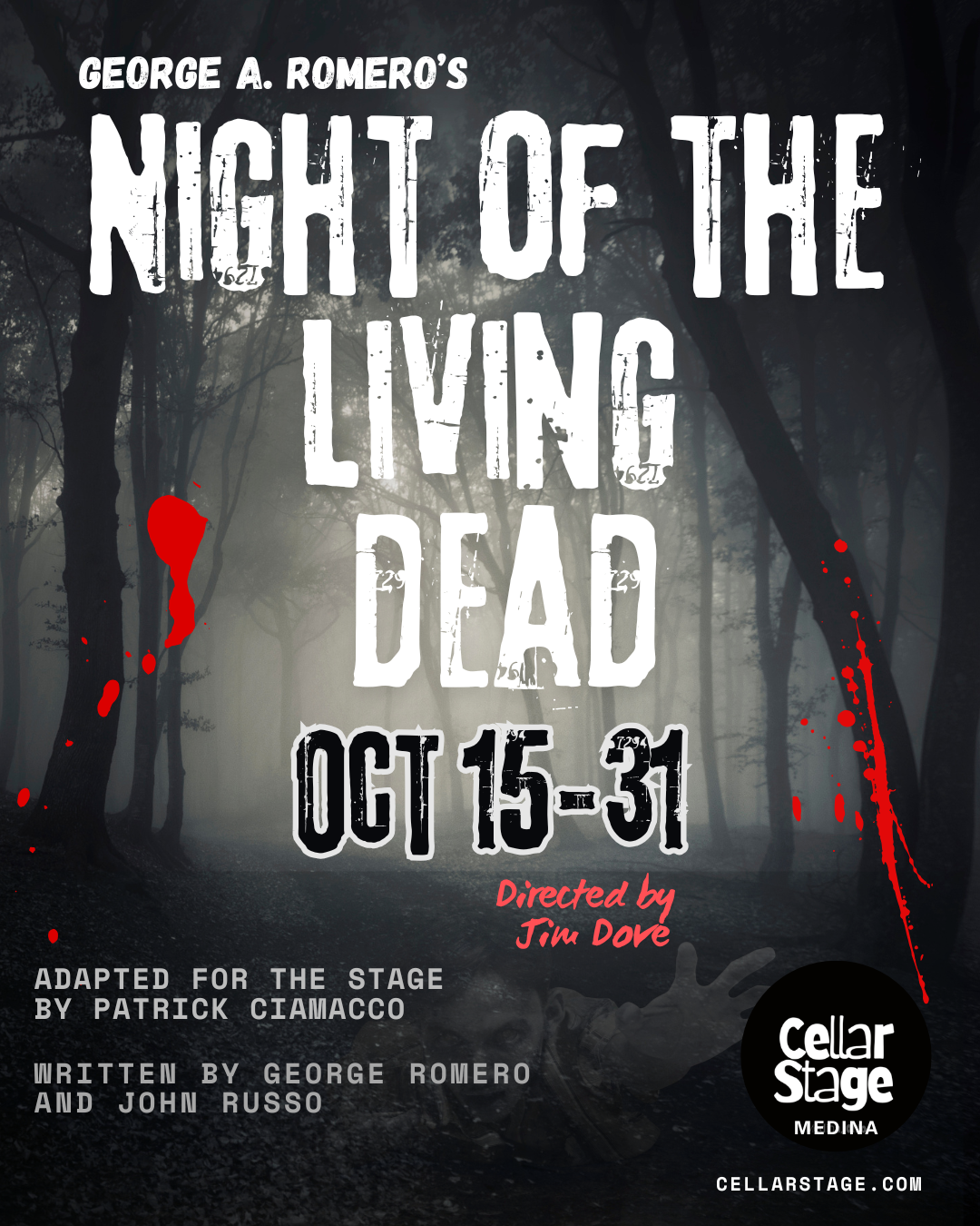 George A. Romero's Night of the Living Dead — Oct 15–31 — Cellar Stage Medina — Tickets go on sale 09/12